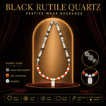 Load image into Gallery viewer, Black Rutile Quartz Festive Wear Necklace.